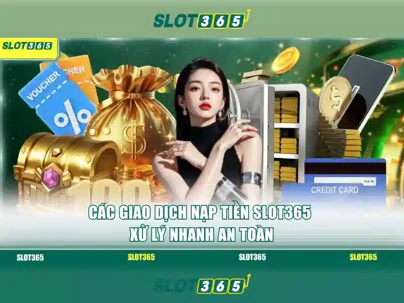 Slot365 - Tổng quan về nền tảng trò chơi máy đánh bạc