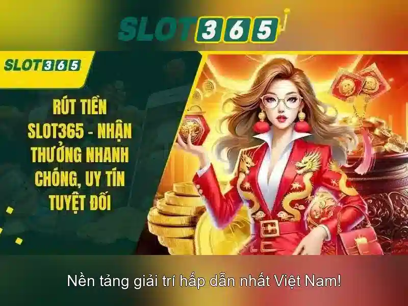 Slot365: Trải nghiệm chơi slot đỉnh cao tại nền tảng trực tuyến