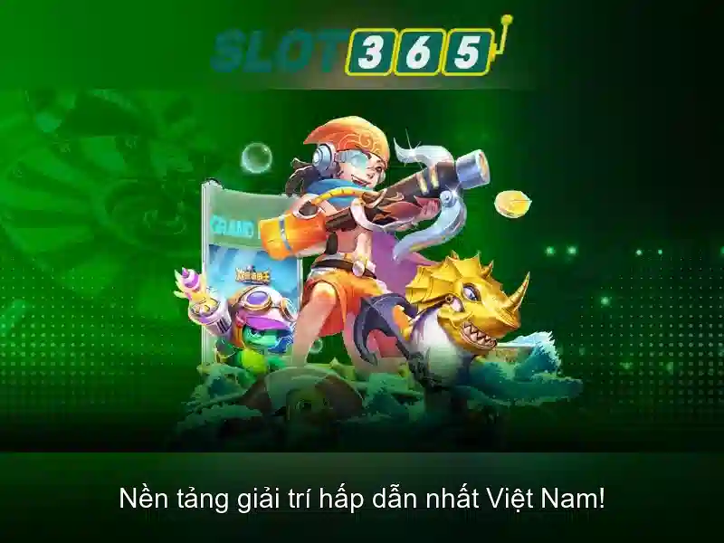 slot365 - Trải nghiệm chơi slot trực tuyến đỉnh cao
