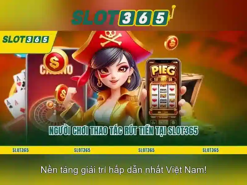Slot365: Nền tảng trò chơi quay số trực tuyến đáng tin cậy